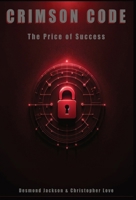 Crimson Code: The Price of Success 0979543452 Book Cover