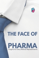 Perspective Pill: The Face of Pharma: Insights for Every Medical Representatives 9360688118 Book Cover
