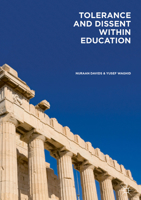 Tolerance and Dissent Within Education: On Cultivating Debate and Understanding 3319581082 Book Cover