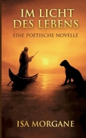 Im Licht des Lebens: Eine poetische Novelle (German Edition) 3695172002 Book Cover