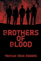 Brothers of Blood 1684330483 Book Cover