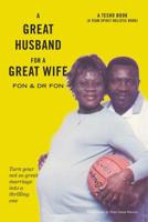 A Great Husband for a Great Wife 1644922762 Book Cover