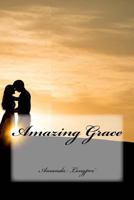 Amazing Grace 1975801741 Book Cover