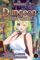 Dungeon Item Shop: The Original Item Shop LitRPG! B0GL5B294F Book Cover