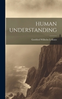 Human Understanding 1021927988 Book Cover