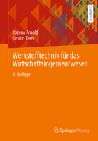 Werkstofftechnik für das Wirtschaftsingenieurwesen (German Edition) 3662694301 Book Cover