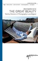 The Great Beauty: Told by Director of Photography Luca Bigazzi 1502465876 Book Cover