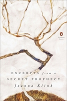 Excerpts from a Secret Prophecy 0143126873 Book Cover