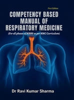 Competency Based Manual of Respiratory Medicine: For all phases of MBBS as per NMC Curriculum B0FH2LWY3G Book Cover