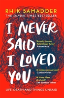 I Never Said I Loved You 1472250702 Book Cover