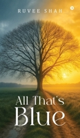 All That's Blue B0GXKSXV19 Book Cover