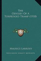 The Odyssey of a Torpedoed Transport 1165600552 Book Cover