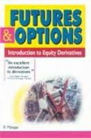Futures and Options: Introduction to Equity Derivatives 8170944163 Book Cover
