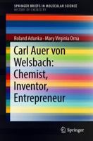 Carl Auer von Welsbach: Chemist, Inventor, Entrepreneur 3319779044 Book Cover