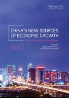 China's New Sources of Economic Growth, Vol. 1: Reform, Resources and Climate Change 1760460346 Book Cover