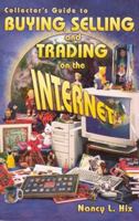 Collector's Guide To Buying, Selling, And Trading On The Internet 1574321129 Book Cover