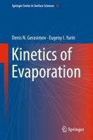 Kinetics of Evaporation 3319963031 Book Cover