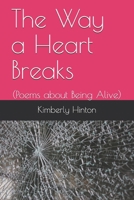 The Way a Heart Breaks: B095GRWT6W Book Cover