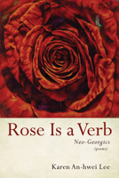 Rose Is a Verb 1725275945 Book Cover