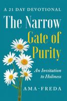 The Narrow Gate of Purity B0G63R77PS Book Cover