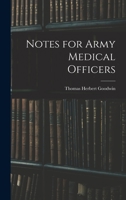 Notes for Army Medical Officers 1017062412 Book Cover