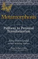 Metamorphosis: Pathway to Personal Transformation 1978473702 Book Cover