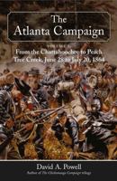 The Atlanta Campaign: Volume 3: From the Chattahoochee to Peach Tree Creek, June 28 to July 20, 1864 1611218012 Book Cover