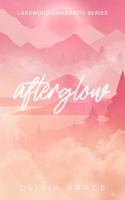 Afterglow (Lakewood University) 1763592707 Book Cover