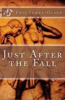Just After the Fall 1495973468 Book Cover