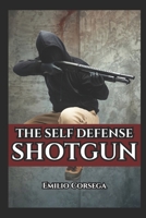 The Self Defense Shotgun B0DY6GZ8YL Book Cover