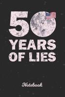 Notebook: Fake Moon Landing Hoax Conspiracy 50th Anniversary 1969 For Assignments Take Class Notes Homework Study & be Organized for School Homeschool College & University - Wide Ruled Paper - One Sma 1079399003 Book Cover