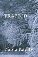 TRAPPED 1798229943 Book Cover