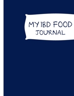 My IBD Journal: For Kids with Crohn's; Ulcerative Colitis; Inflammatory Bowel Disease 1088965679 Book Cover