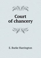 Court of Chancery 5518615086 Book Cover
