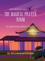 The Magical Prayer Room 1737210126 Book Cover
