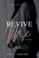 Revive Me (Part Three) B0C7B6FRFG Book Cover