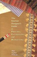 The Interior Designers Guide to Pricing Estimating and Budgeting 1581154038 Book Cover