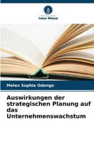 Auswirkungen der strategischen Planung auf das Unternehmenswachstum (German Edition) 6208129362 Book Cover