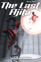The Last Ajita: Book Two 1737983311 Book Cover