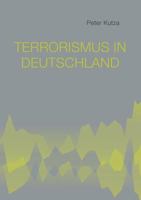 Terrorismus in Deutschland 3752863641 Book Cover