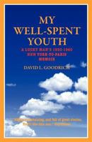 My Well-Spent Youth 0982387652 Book Cover