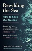 Rewilding the Sea 1529144035 Book Cover