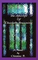 The Afterlife of Charlotte Browning 1492100285 Book Cover