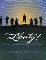Liberty! The American Revolution 0965067084 Book Cover