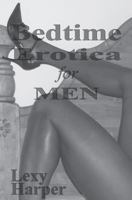 Bedtime Erotica for Men 1419666789 Book Cover