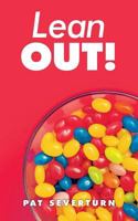 Lean Out!: (A Love Story) 153541734X Book Cover