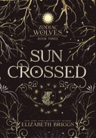 Sun Crossed 1948456435 Book Cover