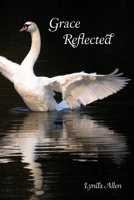 Grace Reflected 1732255725 Book Cover