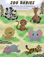 Zoo Babies: Stencils for a Nursery 1435713133 Book Cover