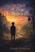 A Boy's Silhouette B0H73KTV2S Book Cover